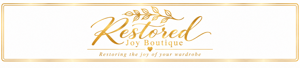 A gold and white banner featuring the text 'Restored Joy Boutique' in elegant gold script, with a small gold leaf motif above and the tagline 'Restoring the joy of your wardrobe' below.